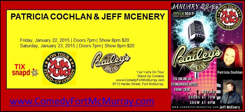 Jan 22 23 Comedy Night featuring Patricia Cochlan and Jeff McEnery